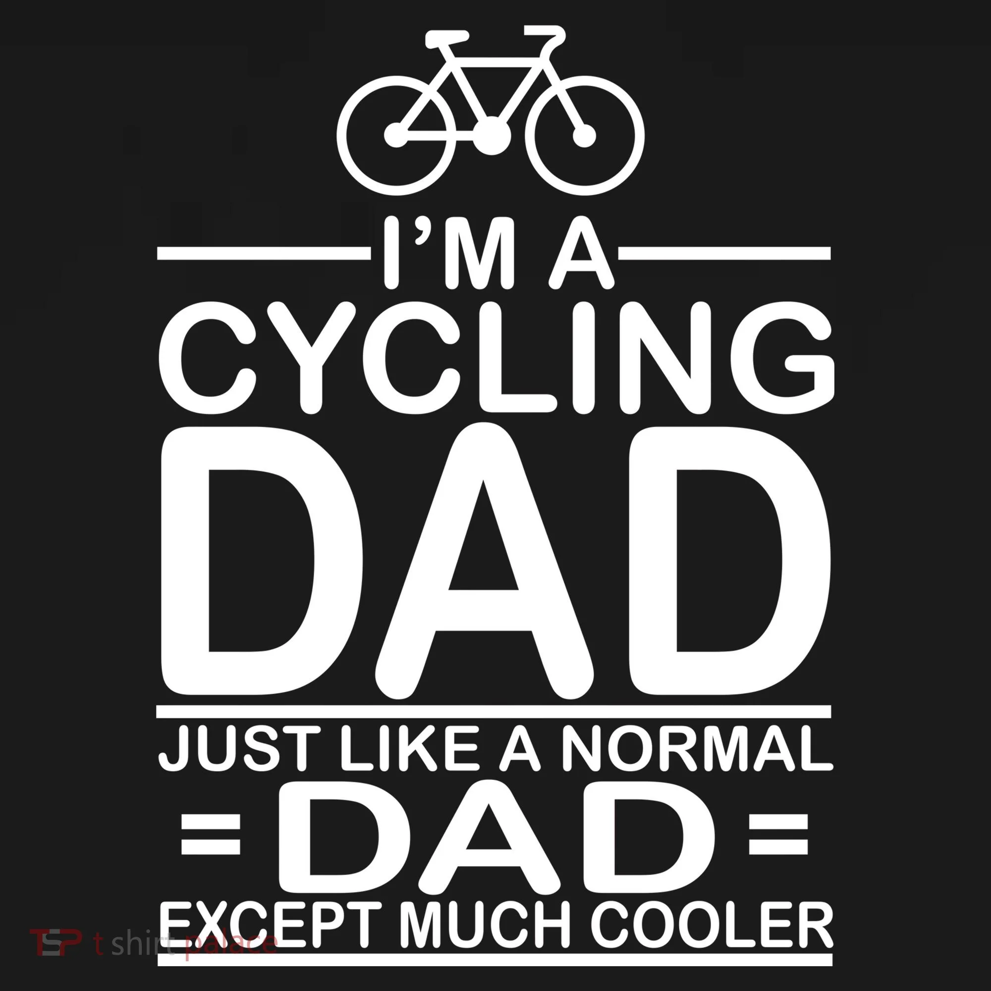 Cycling Dad , Like Normal Dad Except Much Cooler Tank Top