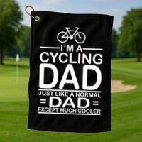 Cycling Dad , Like Normal Dad Except Much Cooler Golf Towel thumb 1