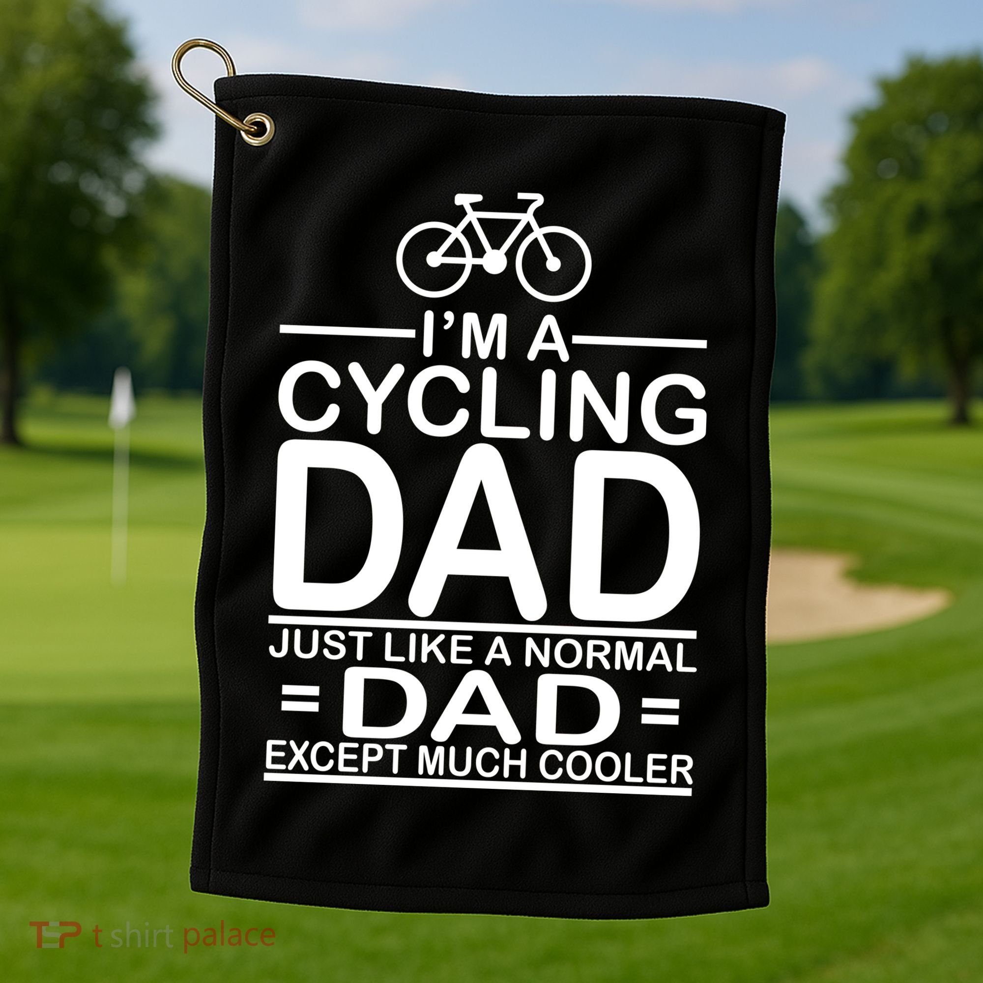Cycling Dad , Like Normal Dad Except Much Cooler Golf Towel