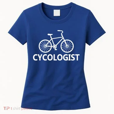Cycologist Cycling Bicycle Women's T-Shirt