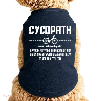 Cycopath Definition Biking Cycling Doggie Tank