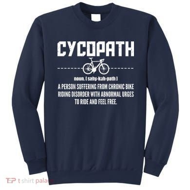 Cycopath Definition Biking Cycling Sweatshirt