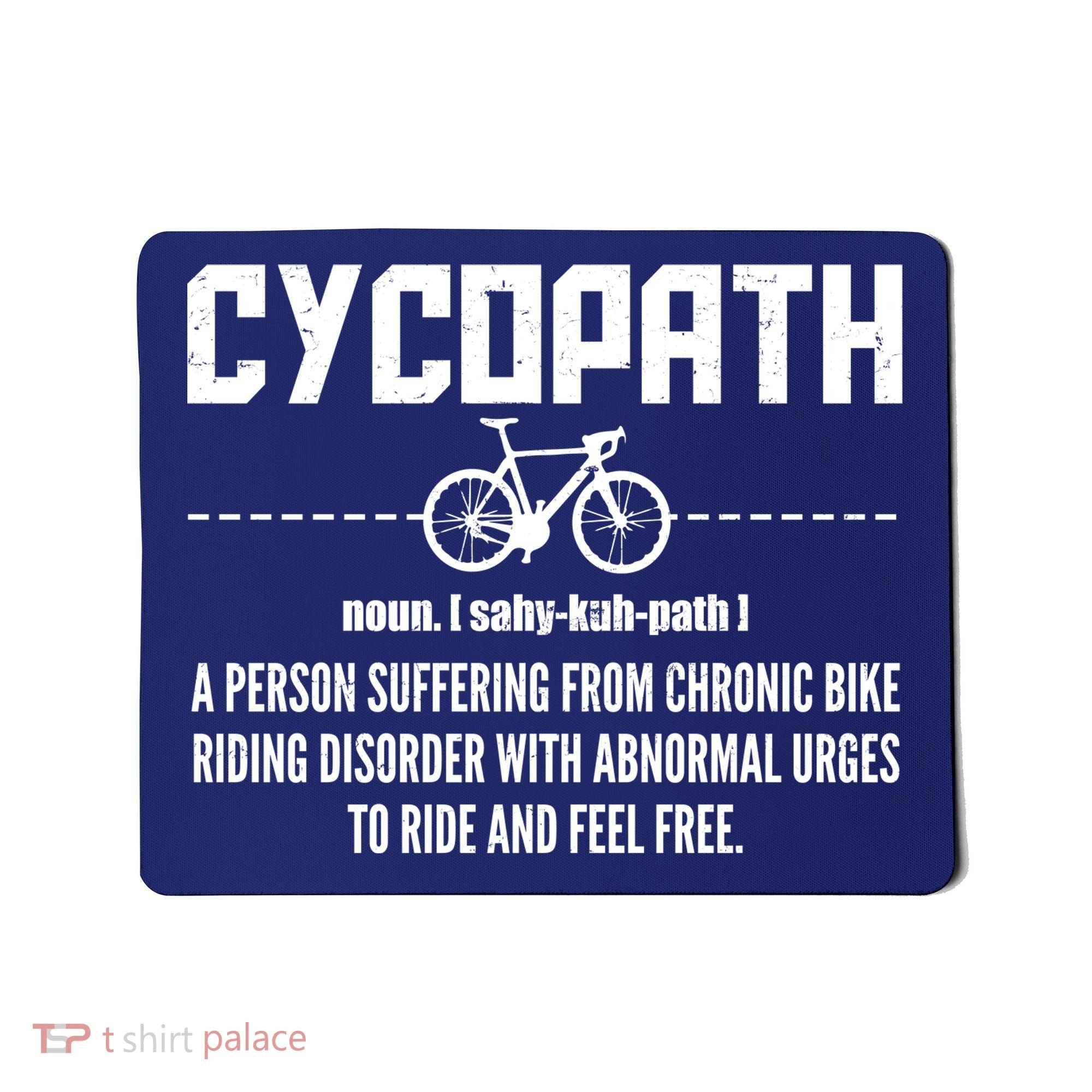 Cycopath Definition Biking Cycling Mousepad