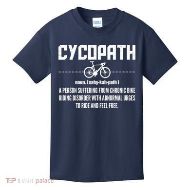 Cycopath Definition Biking Cycling Kids T-Shirt