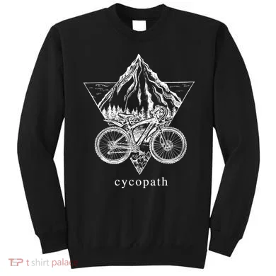 Cycopath Funny Cycling  Sweatshirt