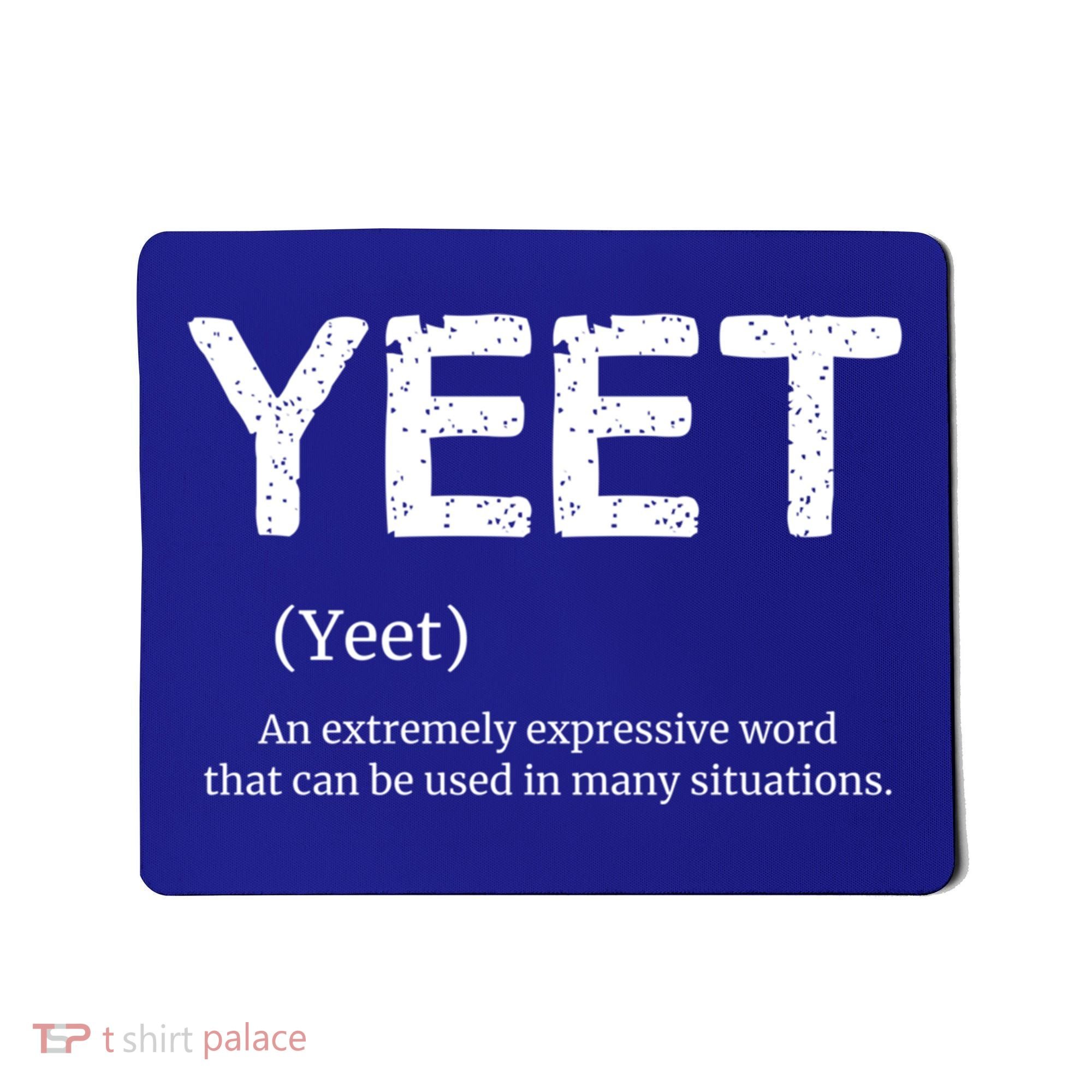 Cool Yeet Definition Meme Slang Boys Girls Teens Kids Funny Gift Mousepad