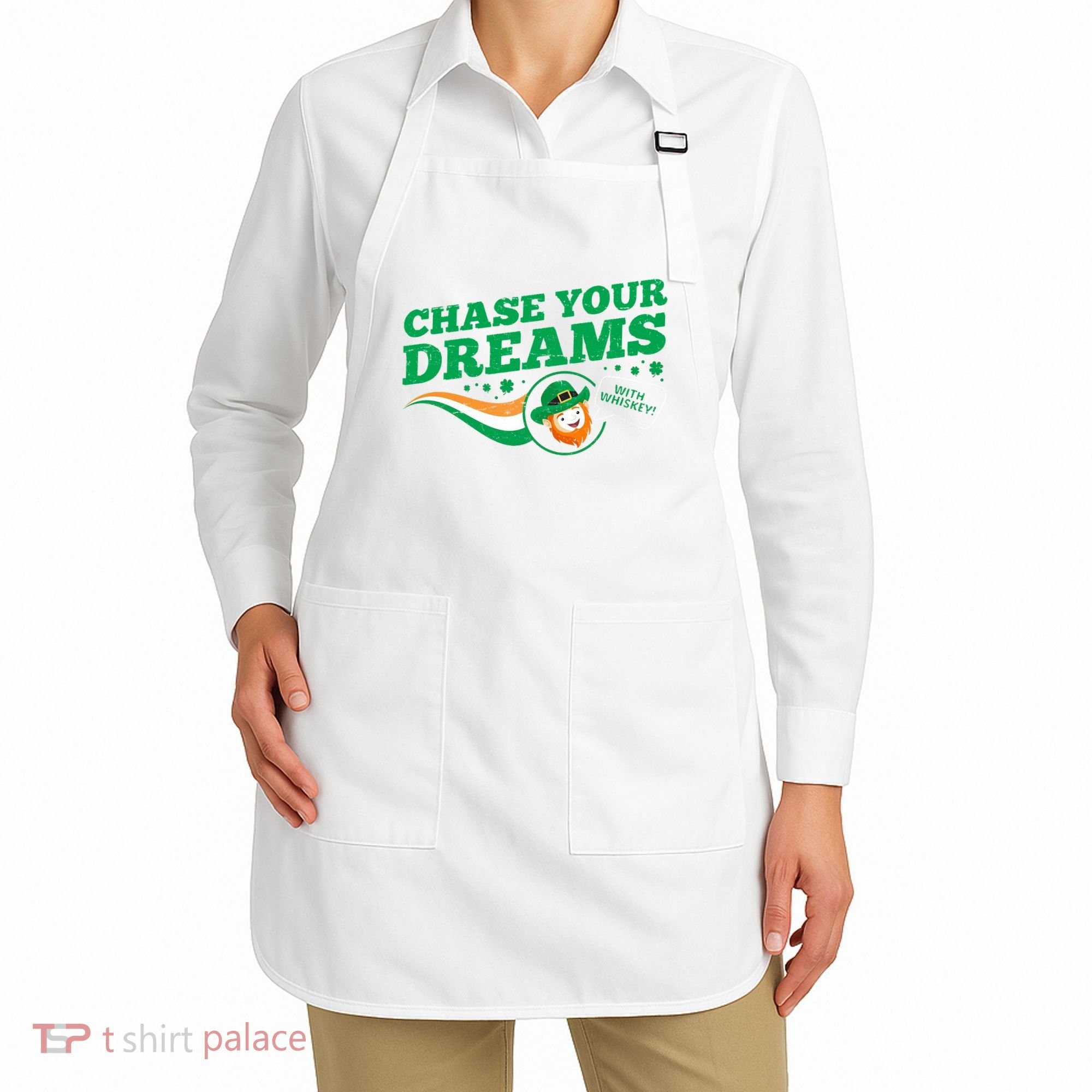 Chase Your Dreams With Whisky Leprechaun Apron