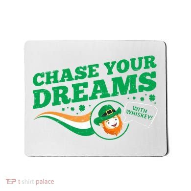 Chase Your Dreams With Whisky Leprechaun Mousepad