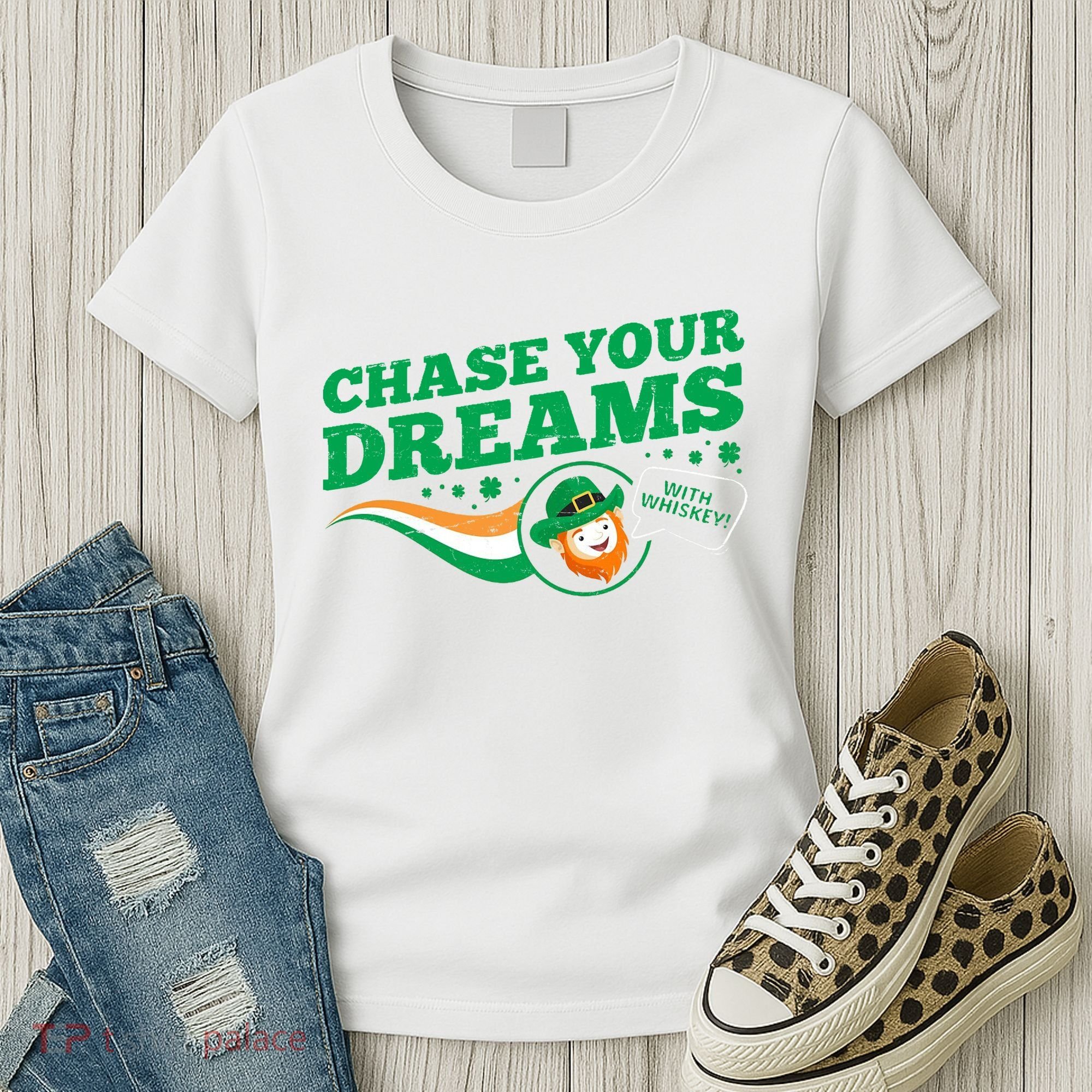 Chase Your Dreams With Whisky Leprechaun Women's T-Shirt