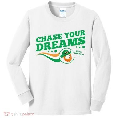 Chase Your Dreams With Whisky Leprechaun Kids Long Sleeve Shirt