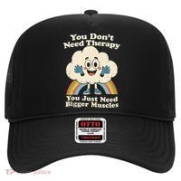 Cloud You Don't Need Therapy You Just Need Bigger Muscles  Hat thumb 0