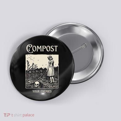 Compost Your Enemies Button