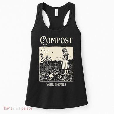 Compost Your Enemies Women's Tank Top