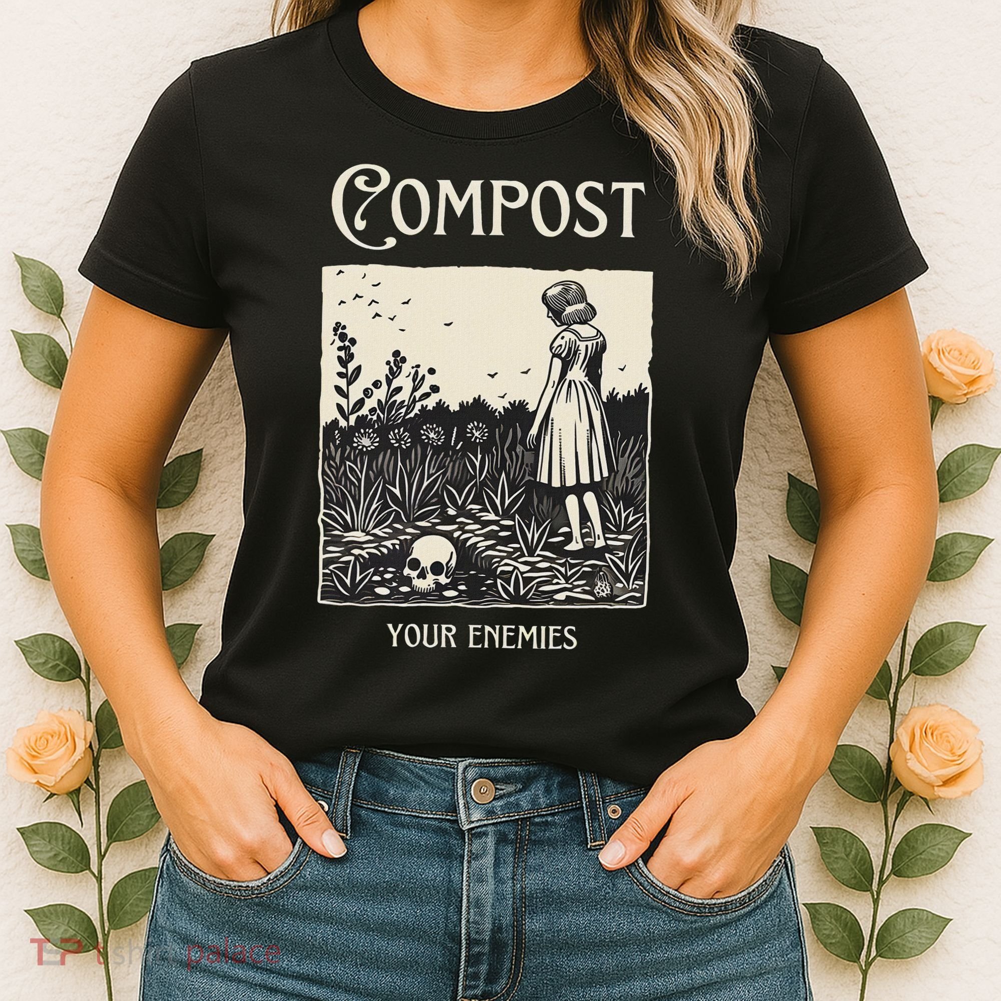 Compost Your Enemies Women's T-Shirt