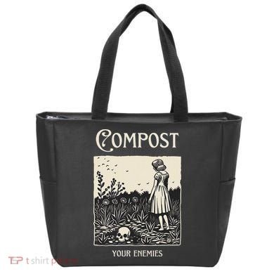 Compost Your Enemies Tote Bag