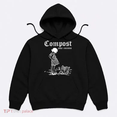 Compost Your Enemies Hoodie