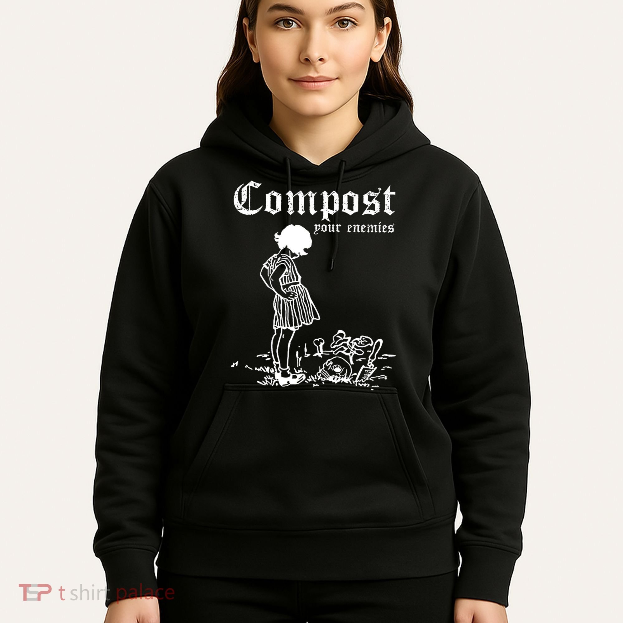 Compost Your Enemies Hoodie
