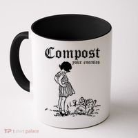 Compost Your Enemies Coffee Mug thumb 0