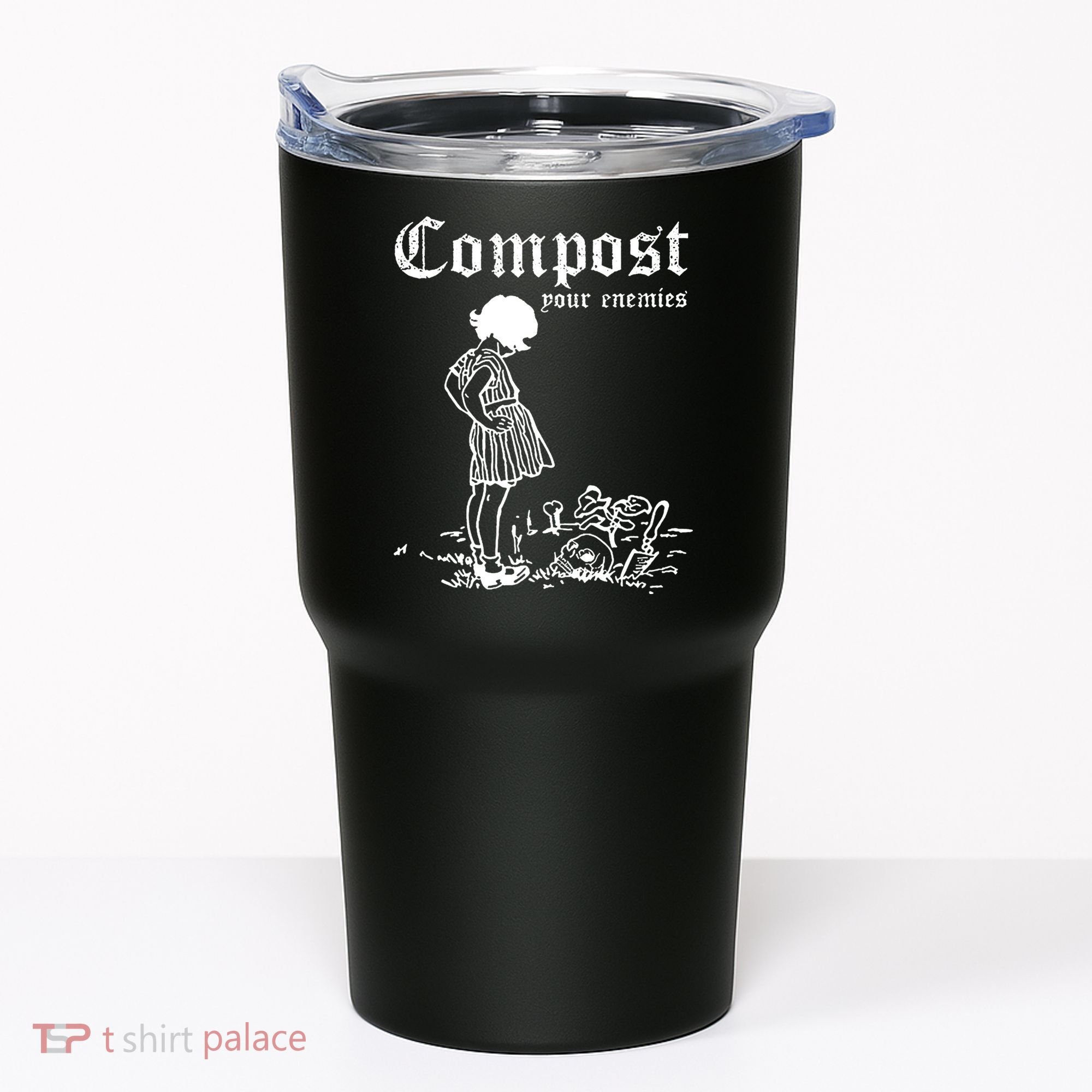 Compost Your Enemies Tumbler