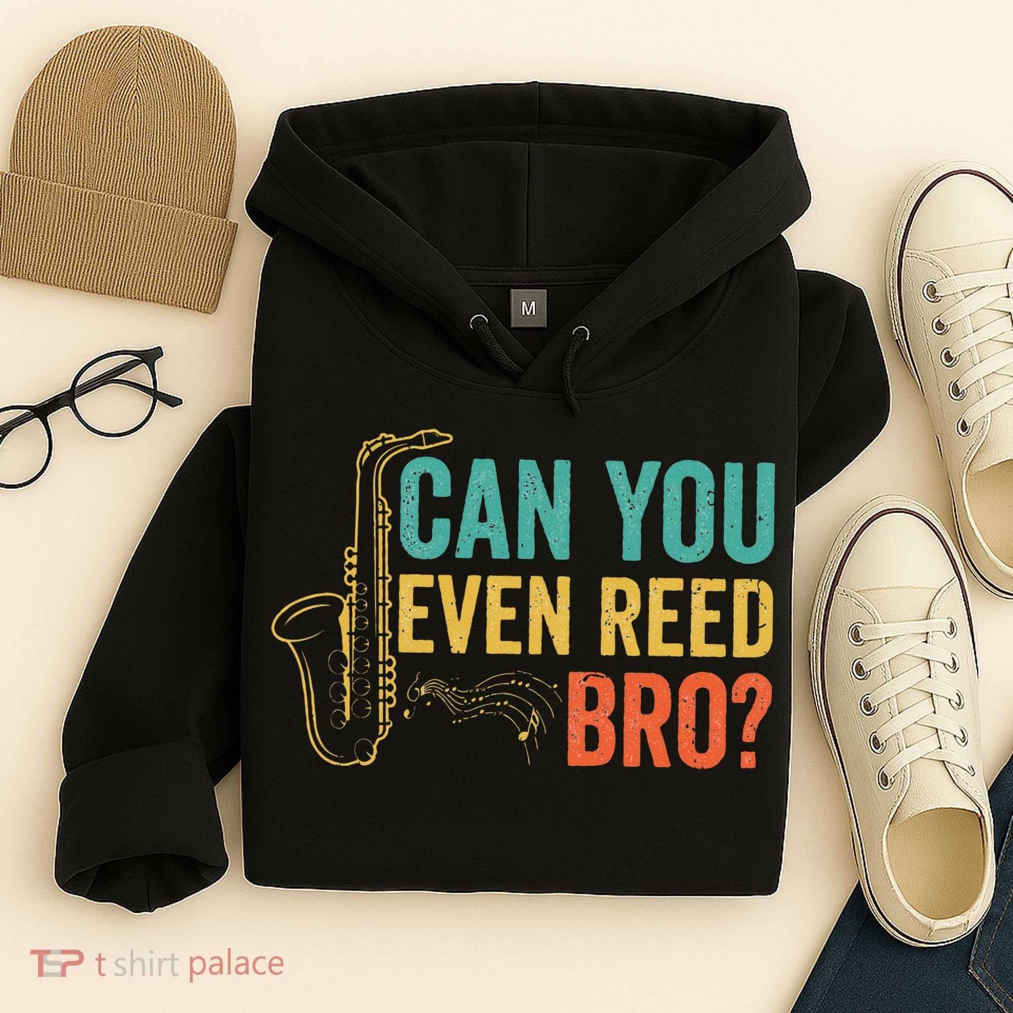 Can You Even Reed Bro Funny Saxophone Player Hoodie