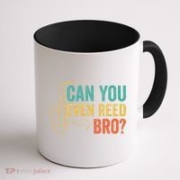 Can You Even Reed Bro Funny Saxophone Player Coffee Mug thumb 1