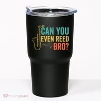Can You Even Reed Bro Funny Saxophone Player Tumbler thumb 0