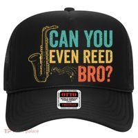 Can You Even Reed Bro Funny Saxophone Player Hat thumb 0