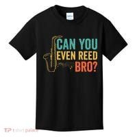 Can You Even Reed Bro Funny Saxophone Player Kids T-Shirt thumb 0
