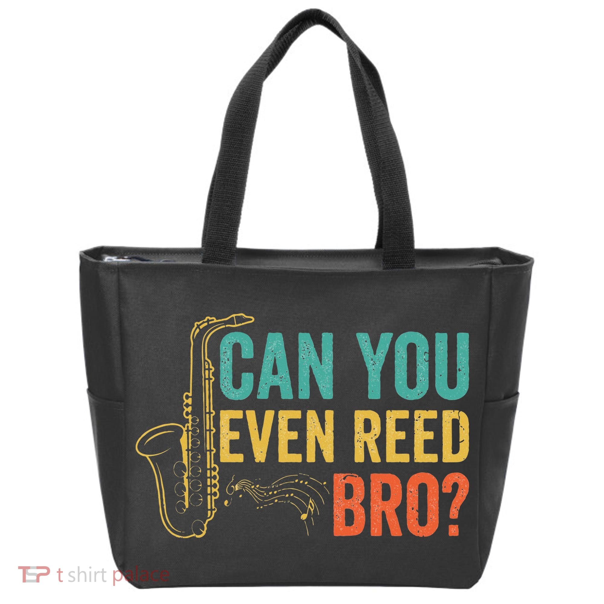 Can You Even Reed Bro Funny Saxophone Player Tote Bag