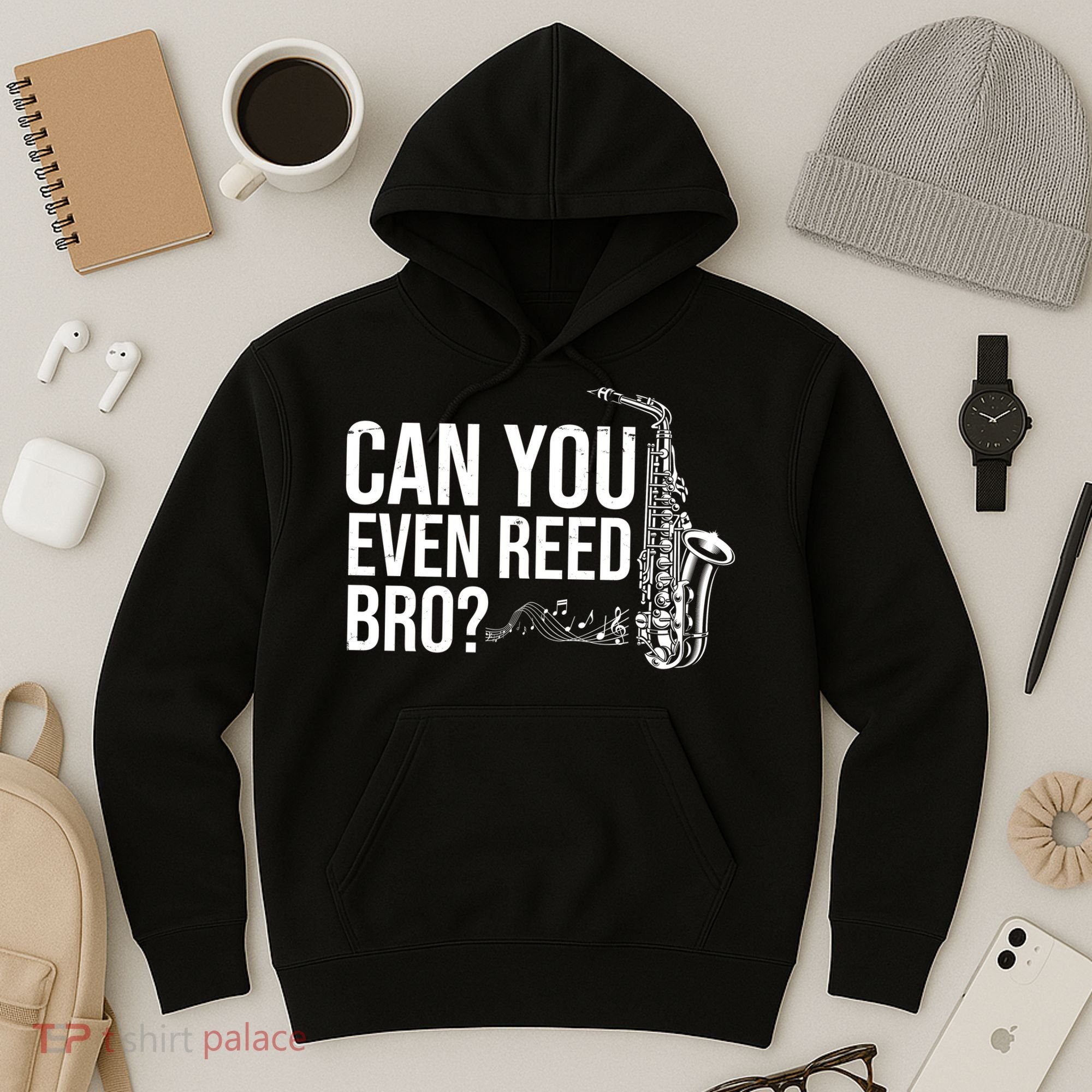 Can You Even Reed Bro Funny Saxophone Hoodie