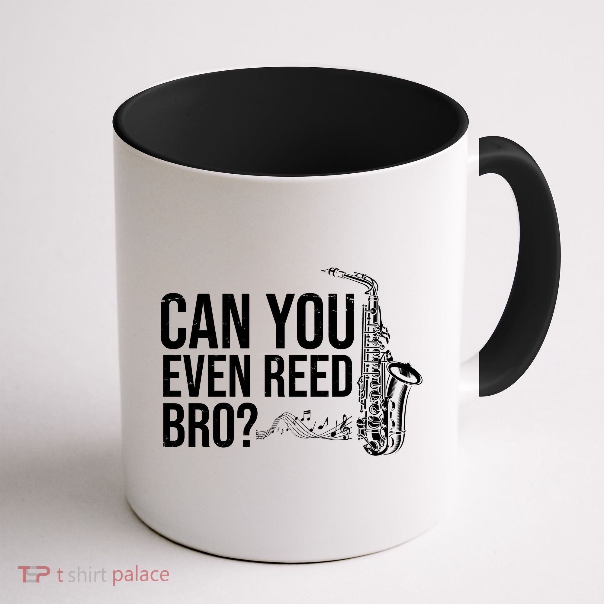 Can You Even Reed Bro Funny Saxophone Coffee Mug