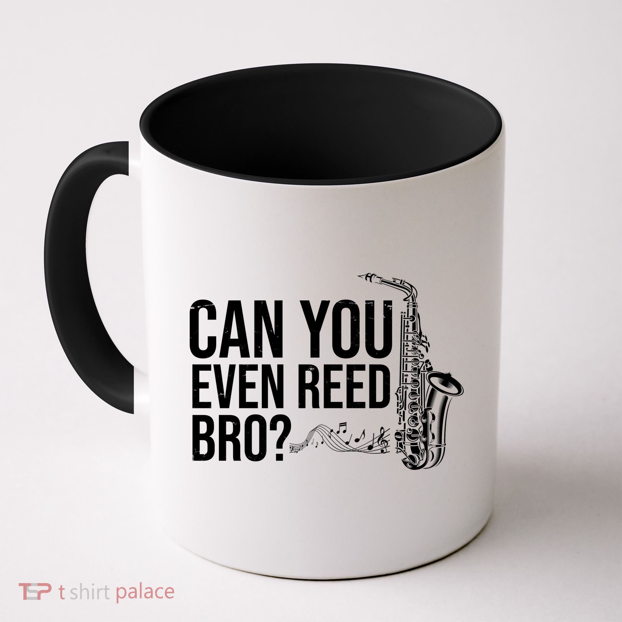 Can You Even Reed Bro Funny Saxophone Coffee Mug