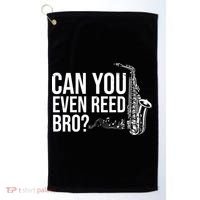 Can You Even Reed Bro Funny Saxophone Golf Towel thumb 0
