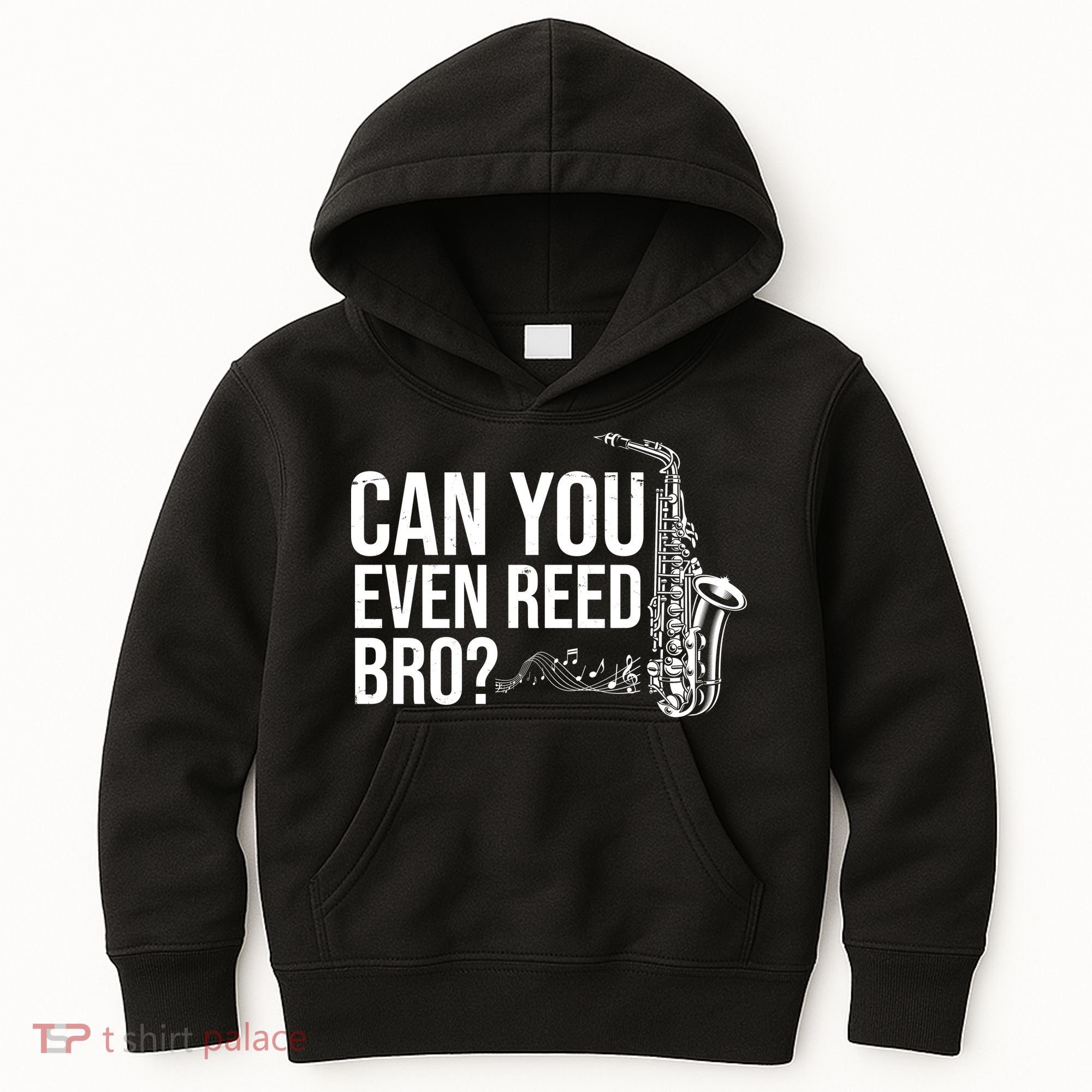 Can You Even Reed Bro Funny Saxophone Kids Hoodie