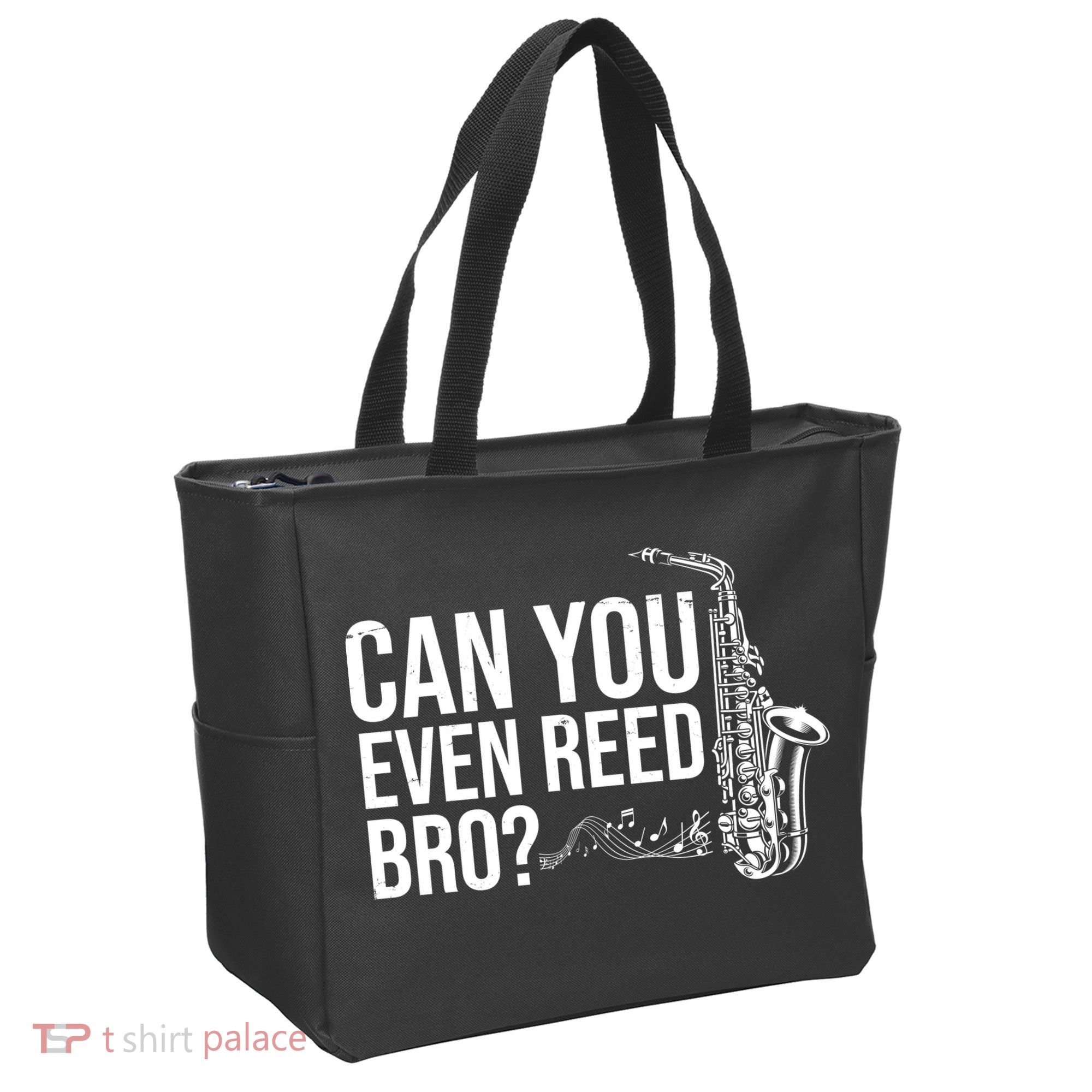 Can You Even Reed Bro Funny Saxophone Tote Bag