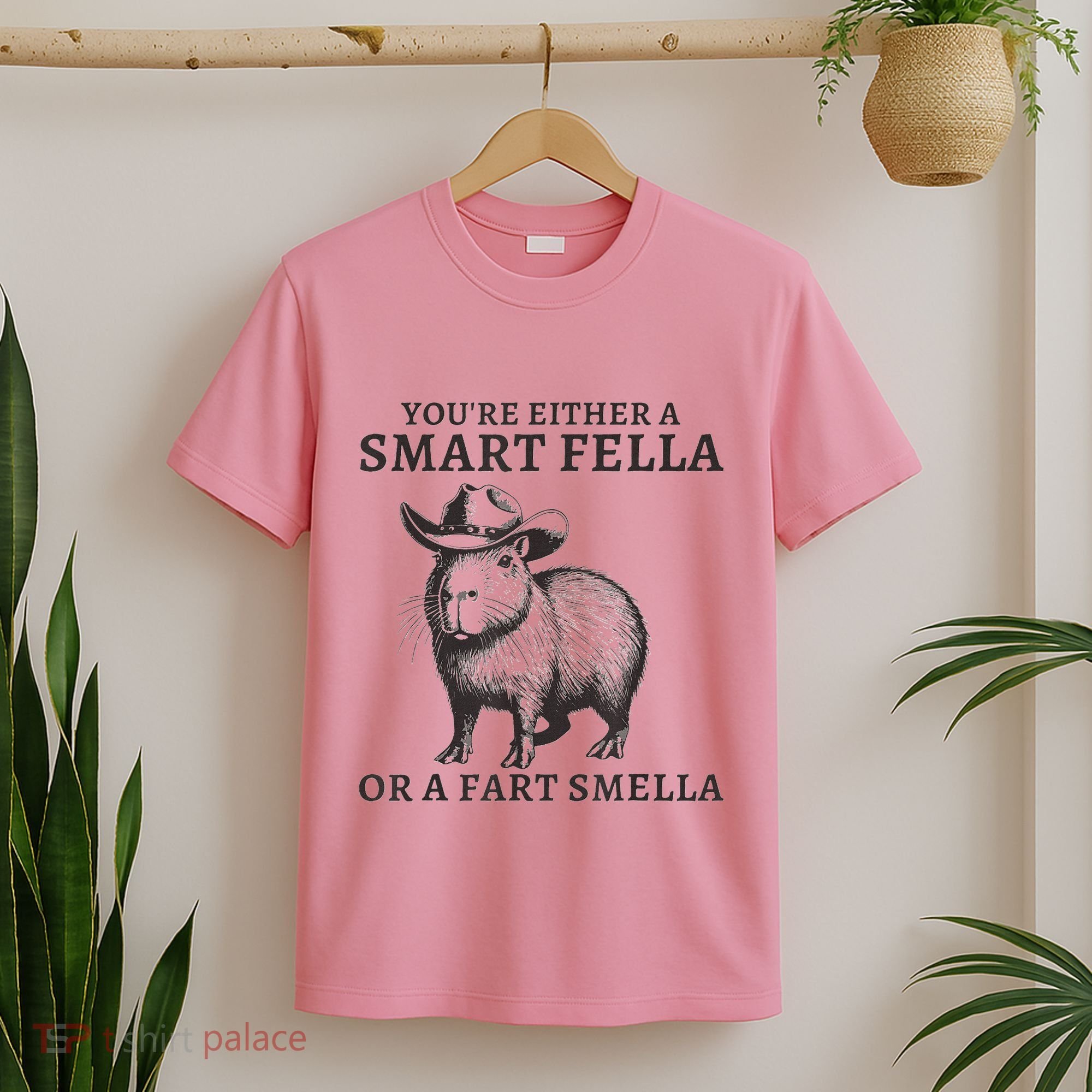 Capybara YouRe Either A Smart Fella Or A Fart Smella T-Shirt