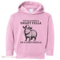 Capybara YouRe Either A Smart Fella Or A Fart Smella Toddler Hoodie thumb 0