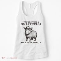 Capybara YouRe Either A Smart Fella Or A Fart Smella Women's Tank Top thumb 0