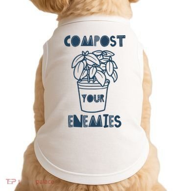 Compost Your Enemies Doggie Tank