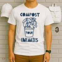 Compost Your Enemies T-Shirt thumb 6