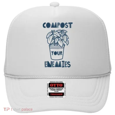 Compost Your Enemies Hat
