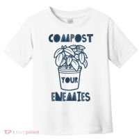 Compost Your Enemies Toddler T-Shirt thumb 0