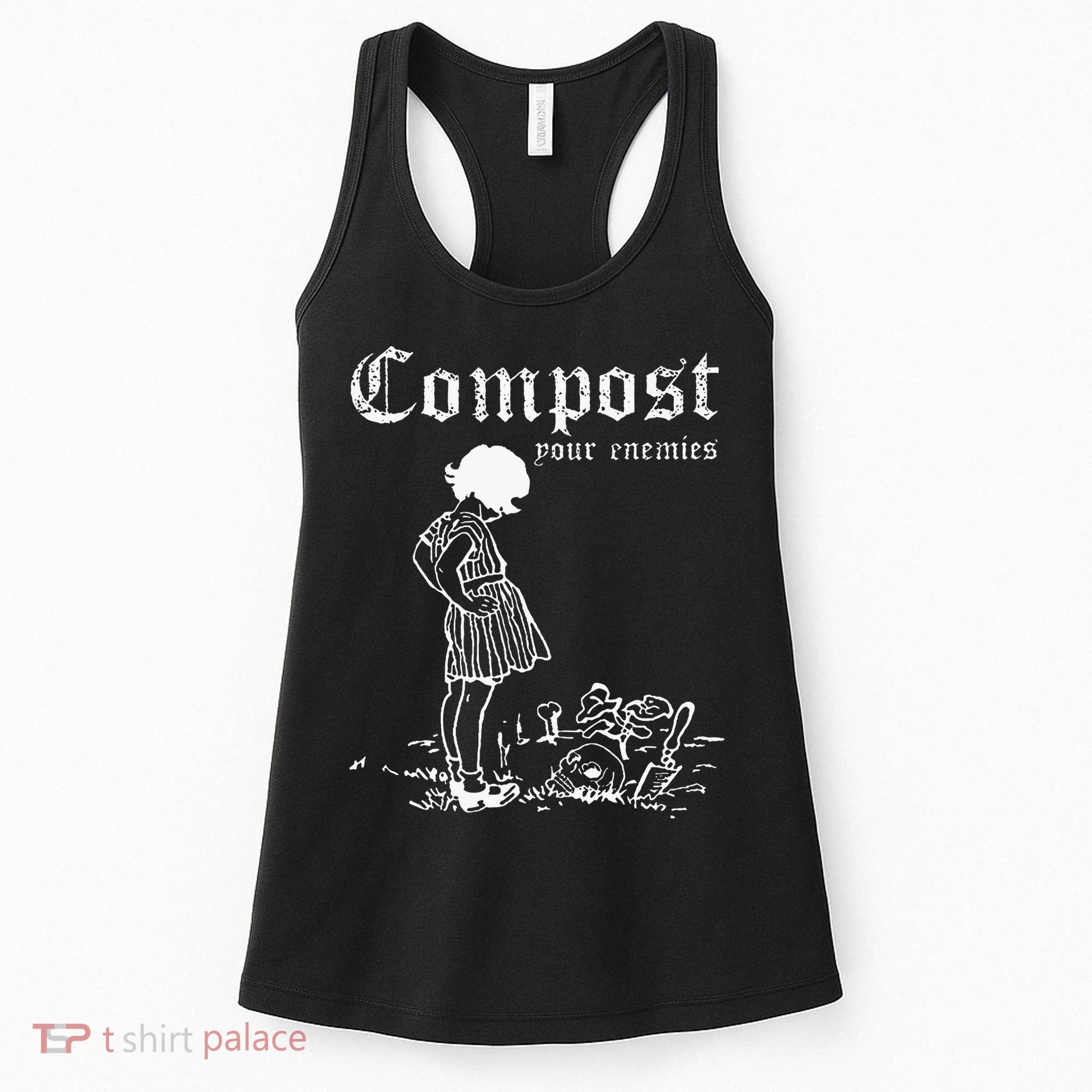 Compost Your Enemies Women's Tank Top
