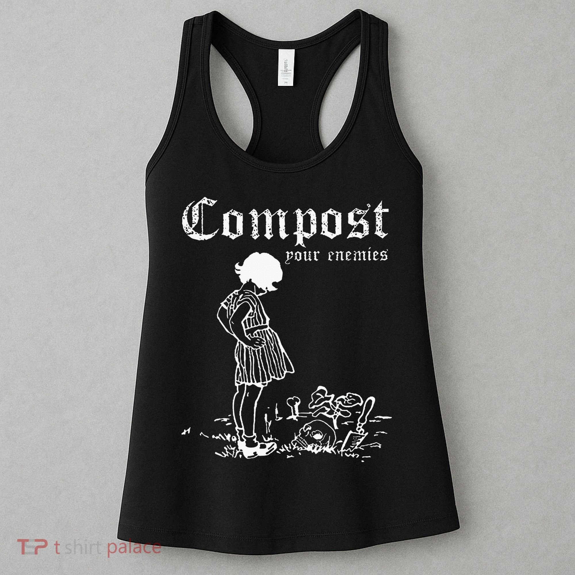 Compost Your Enemies Women's Tank Top