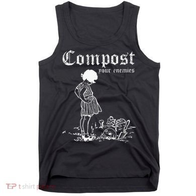 Compost Your Enemies Tank Top