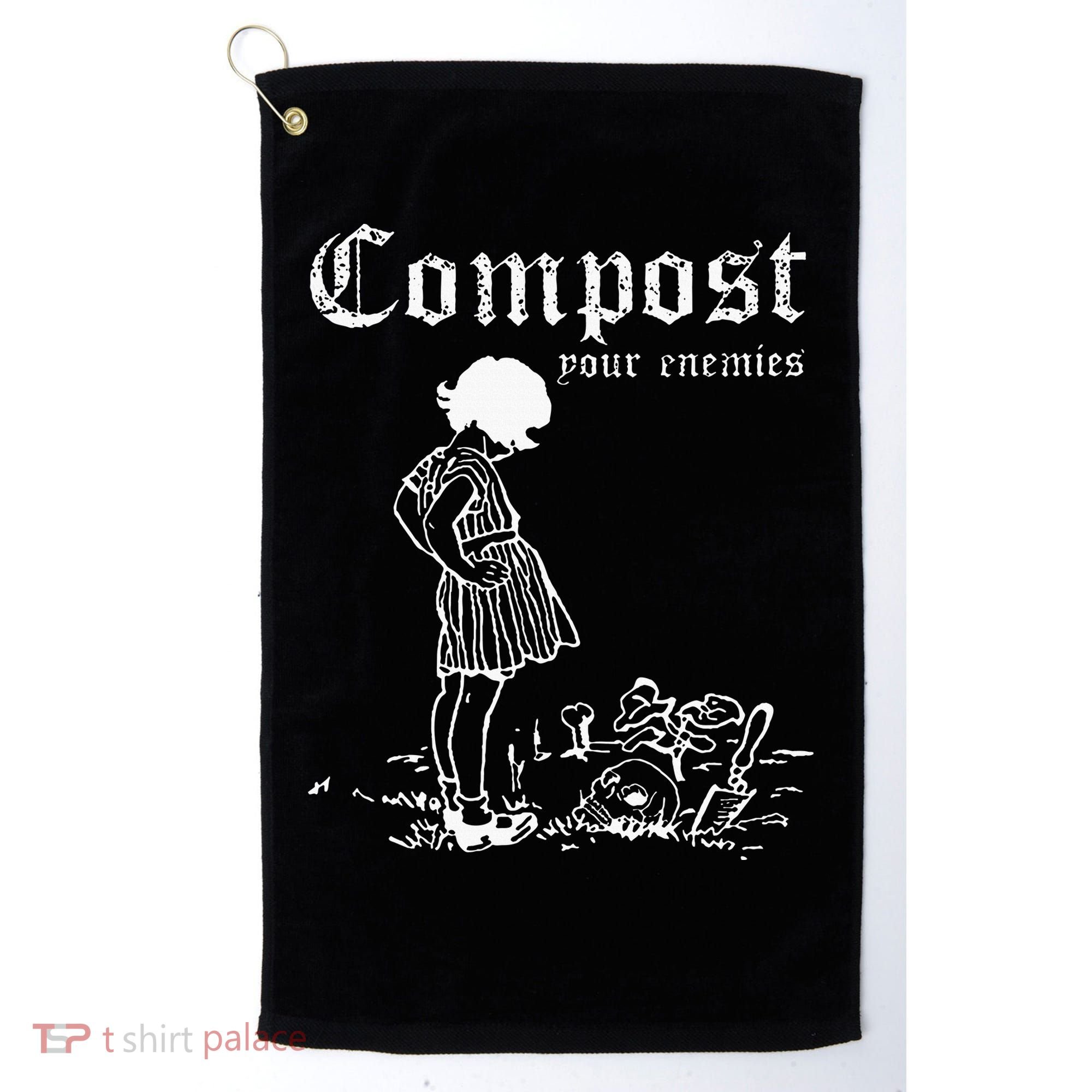 Compost Your Enemies Golf Towel