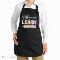 Cute Yall Gonna Learn Today Apron thumb 2