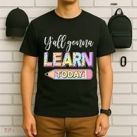 Cute Yall Gonna Learn Today T-Shirt thumb 6