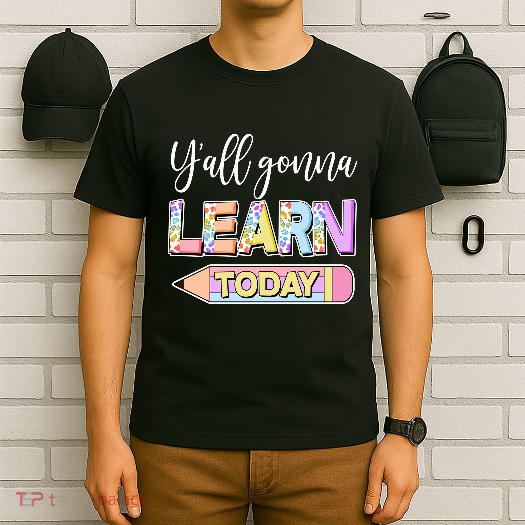 Cute Yall Gonna Learn Today T-Shirt