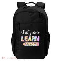 Cute Yall Gonna Learn Today Backpack thumb 0